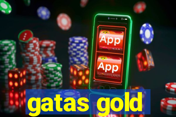 gatas gold